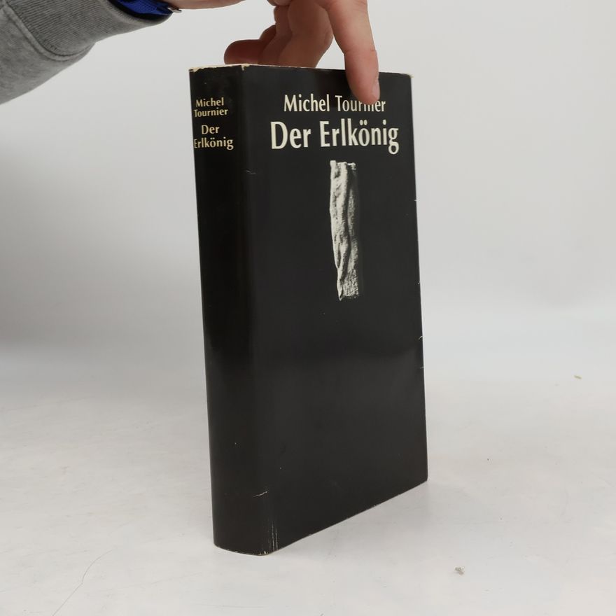 Michel Tournier Der Erlkönig