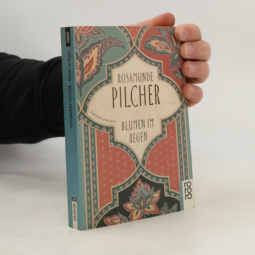 Rosamunde Pilcher Blumen im regen
