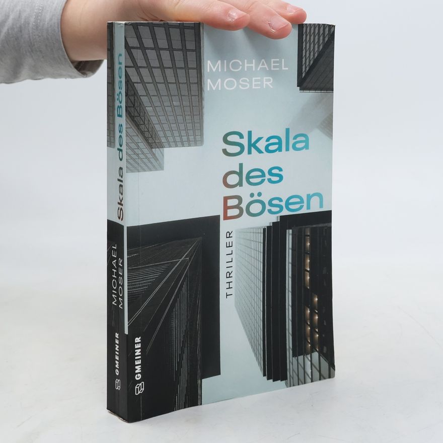 Michael Moser Skala des Bösen