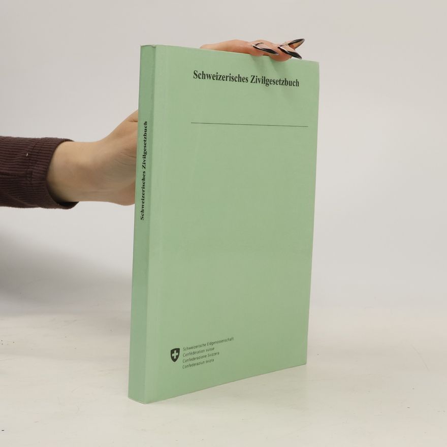 Autorenkollektiv Schweizerisches Zivilgesetzbuch