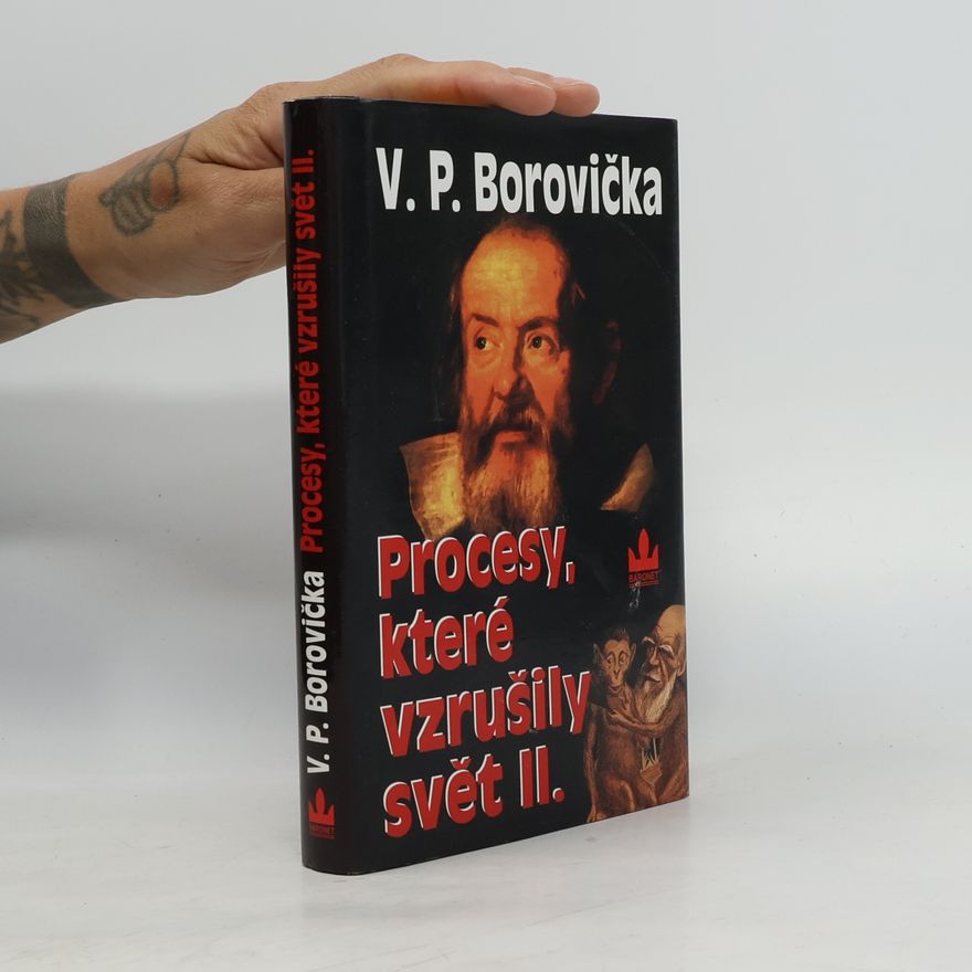 Václav Pavel Borovička Procesy, které vzrušily svět II.
