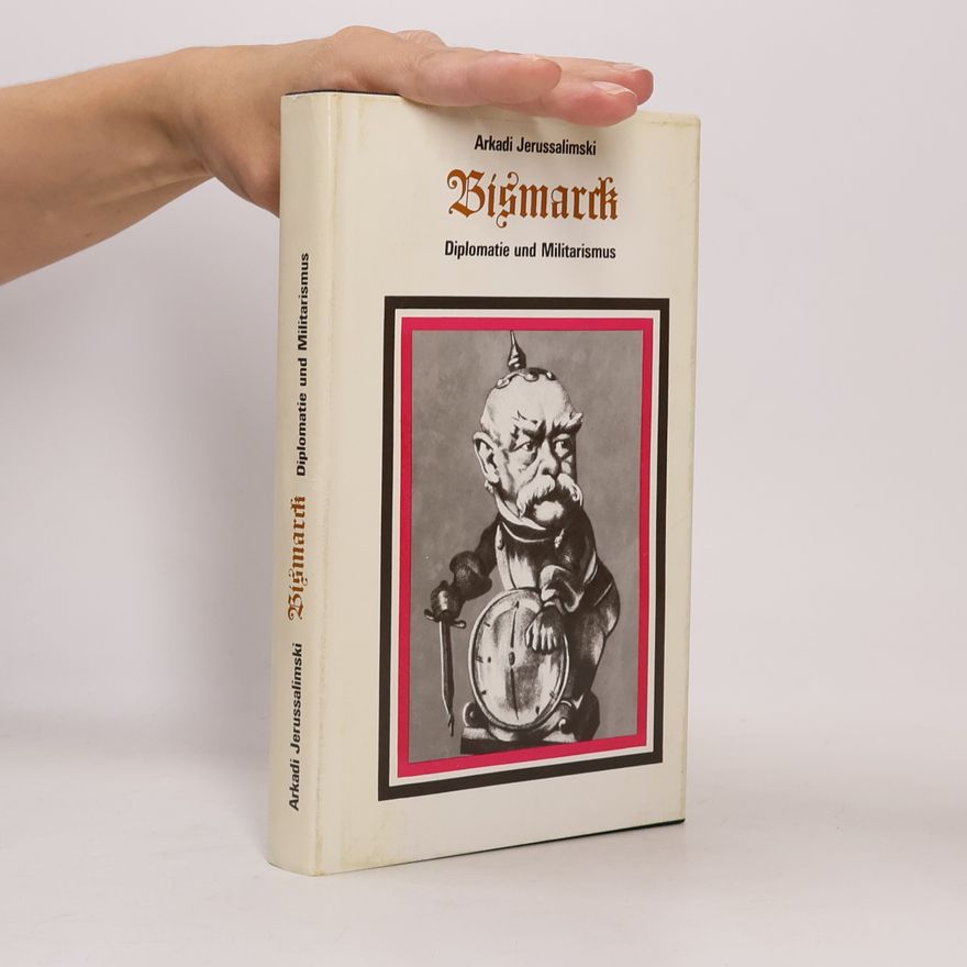 Arkadi Samsonowitsch Jerussalimski Bismarck