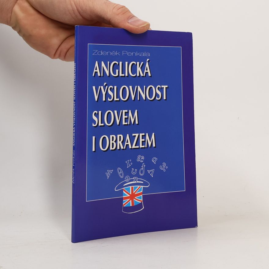 Zdeněk Penkala Anglická výslovnost slovem i obrazem