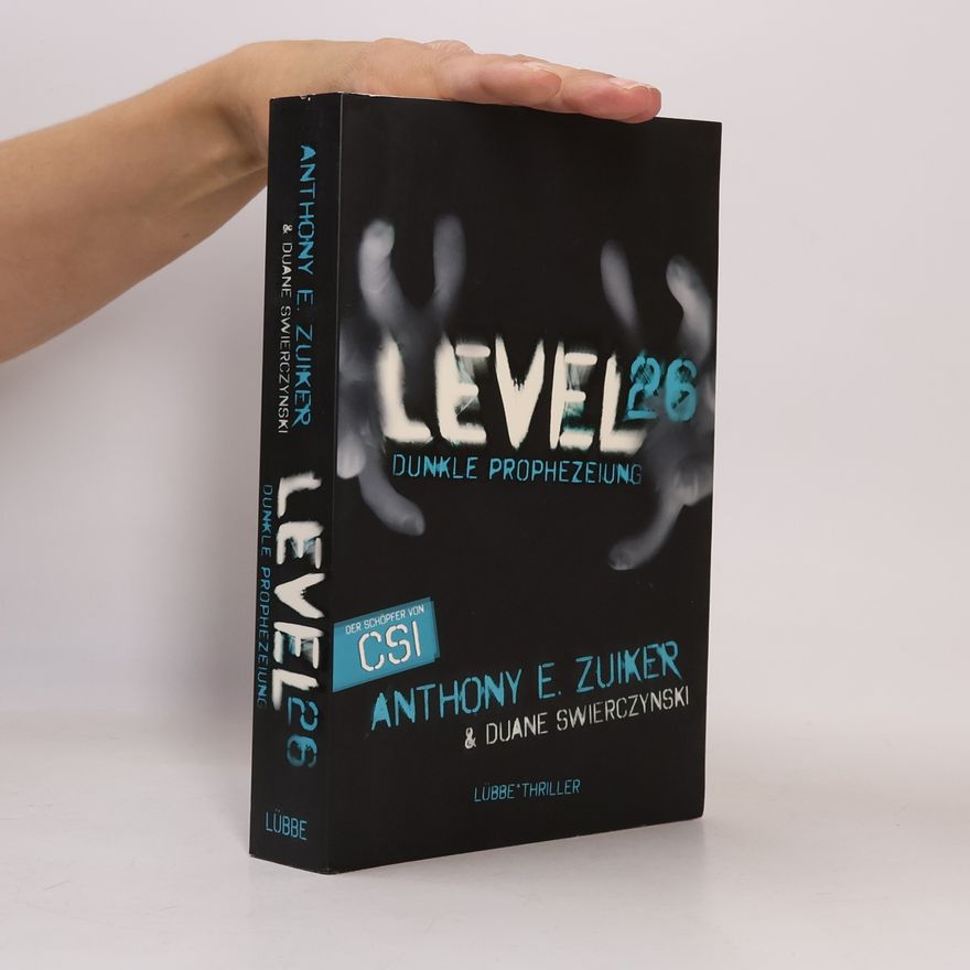Anthony E. Zuiker Level 26 - dunkle Prophezeiung