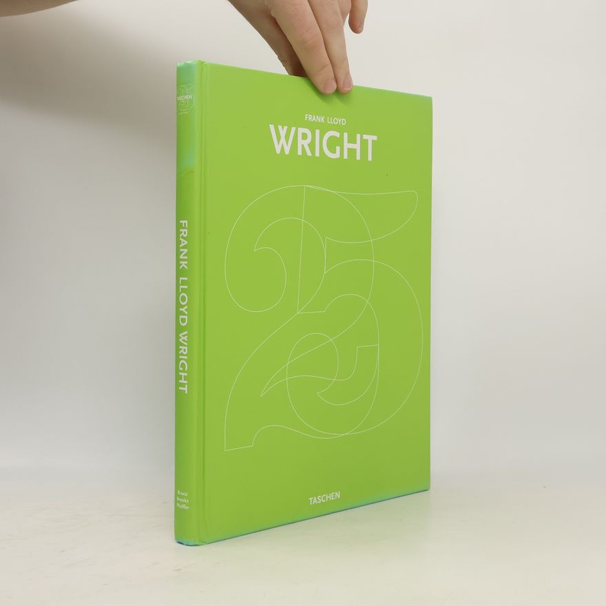 Bruce Brooks Pfeiffer Frank Lloyd Wright