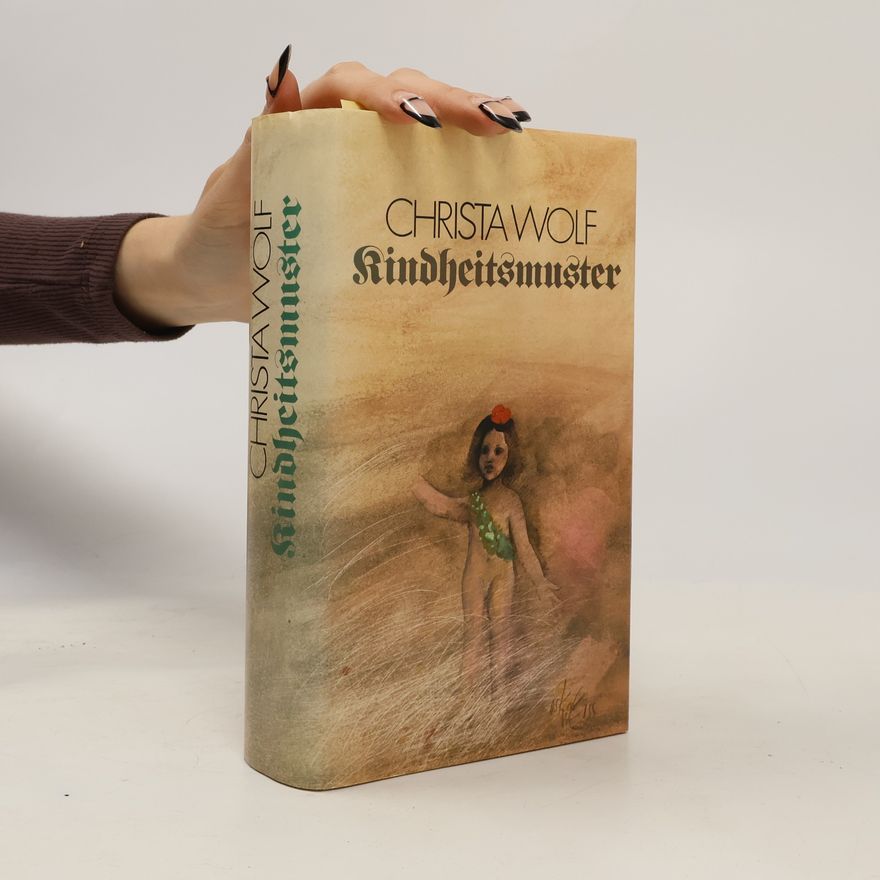 Christa Wolf Kindheitsmuster