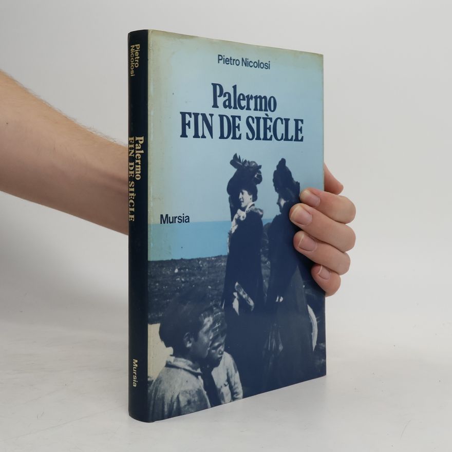Pietro Nicolosi Palermo fin de siècle