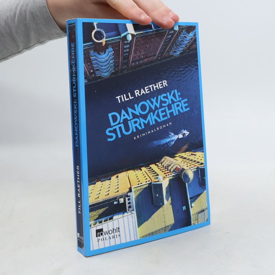 Till Raether Danowski: Sturmkehre