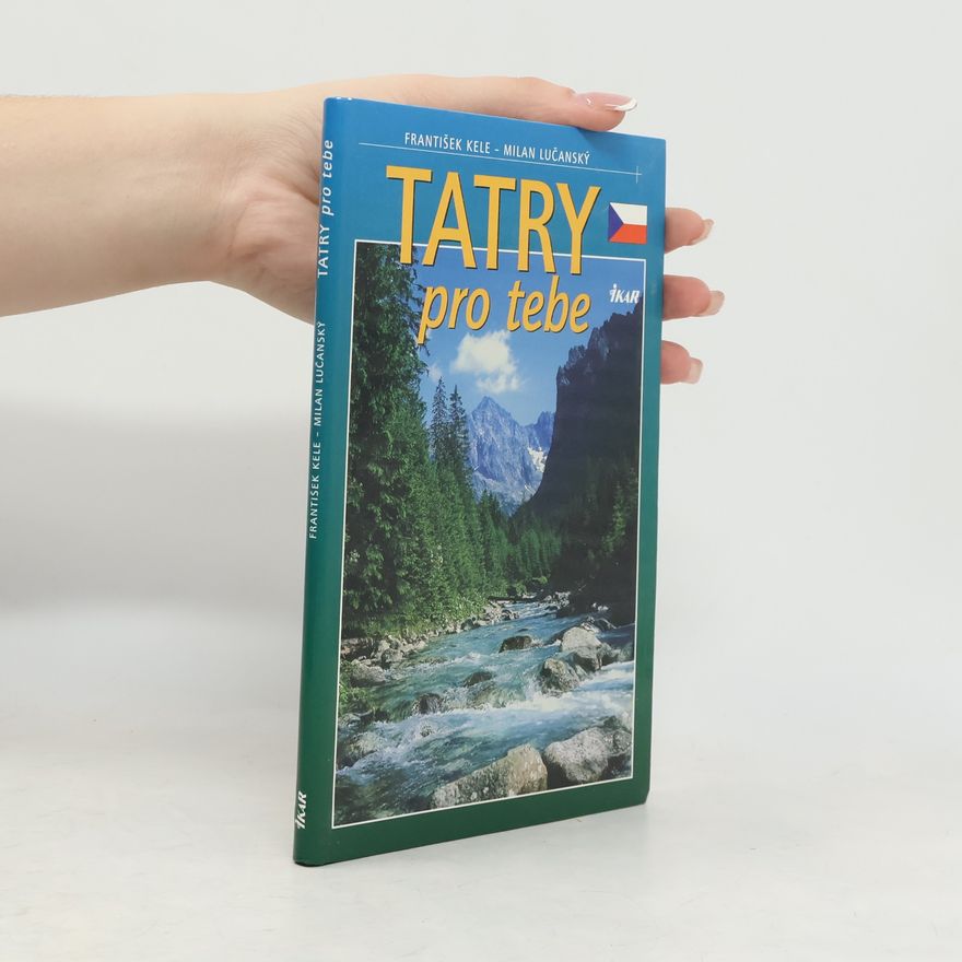 František Kele Tatry pro tebe