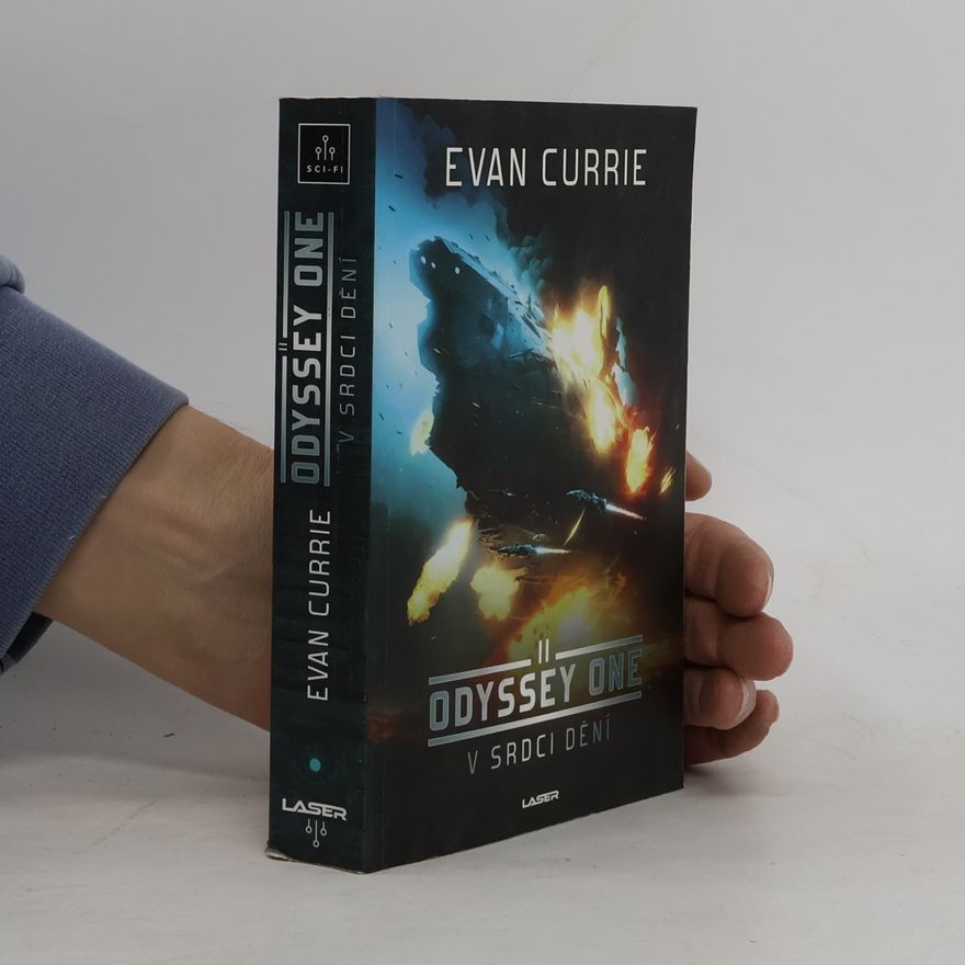 Evan Currie Odyssey one II: V srdci dění