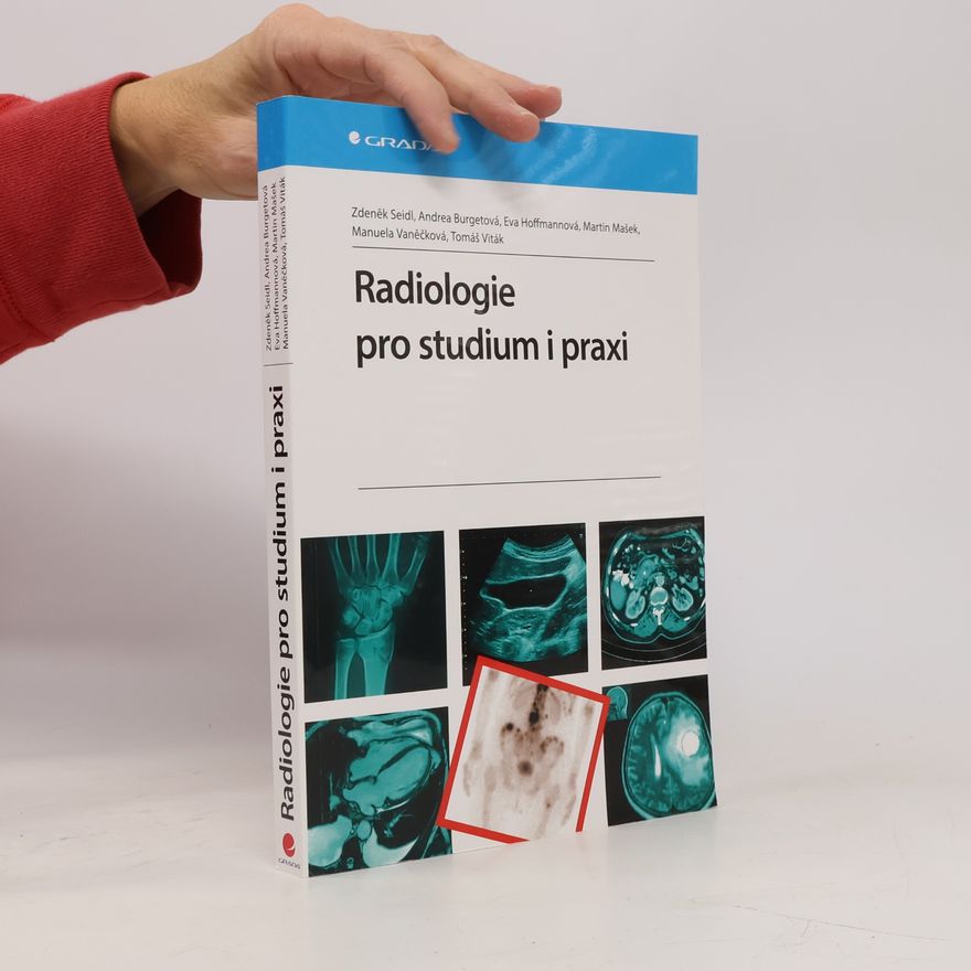Zdeněk Seidl Radiologie pro studium i praxi