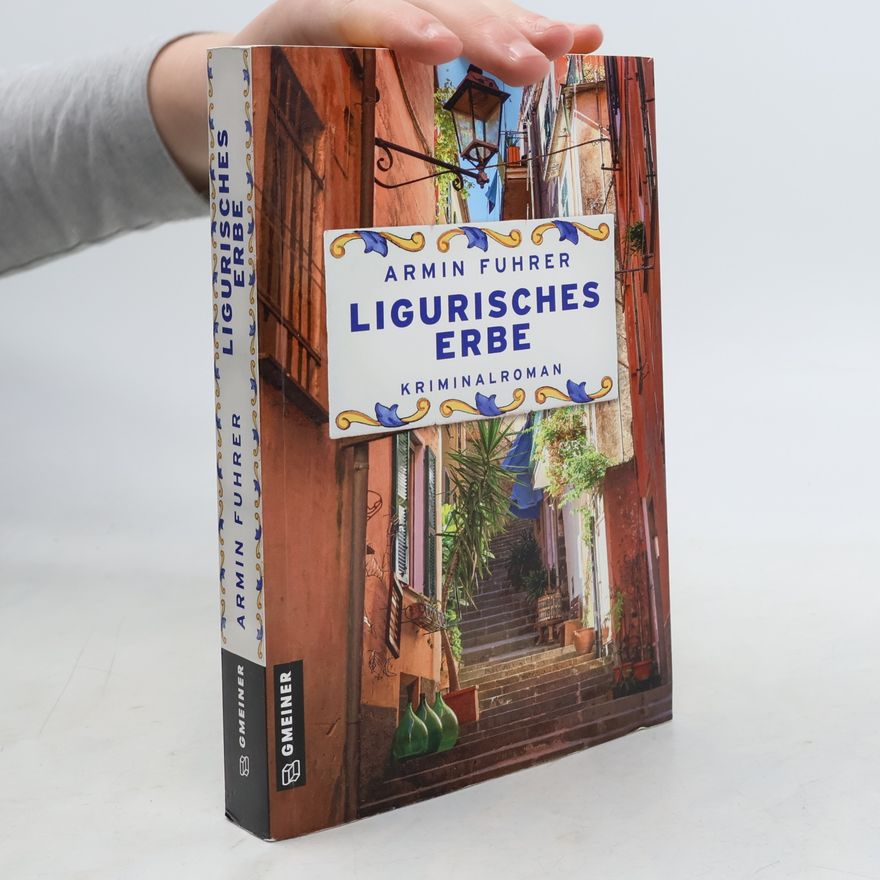 Armin Fuhrer Ligurisches Erbe