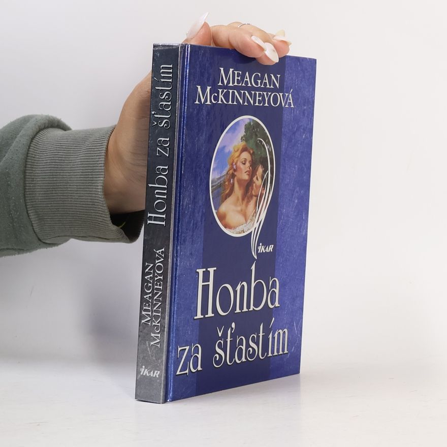 Meagan McKinney Honba za šťastím