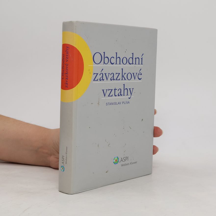 Stanislav Plíva Obchodní závazkové vztahy