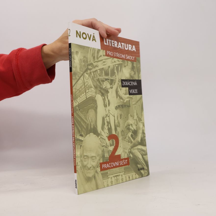 Kolektív autorov Nová literatura pro střední školy 2 Pracovní sešit