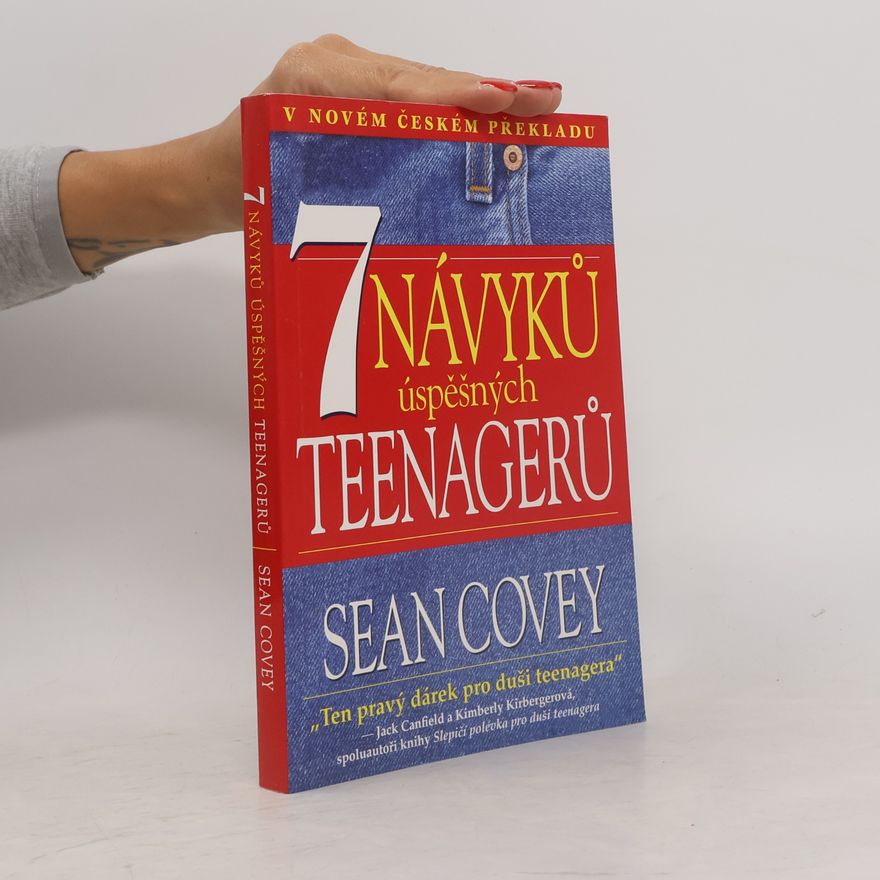 Sean Covey 7 návyků úspěšných teenagerů