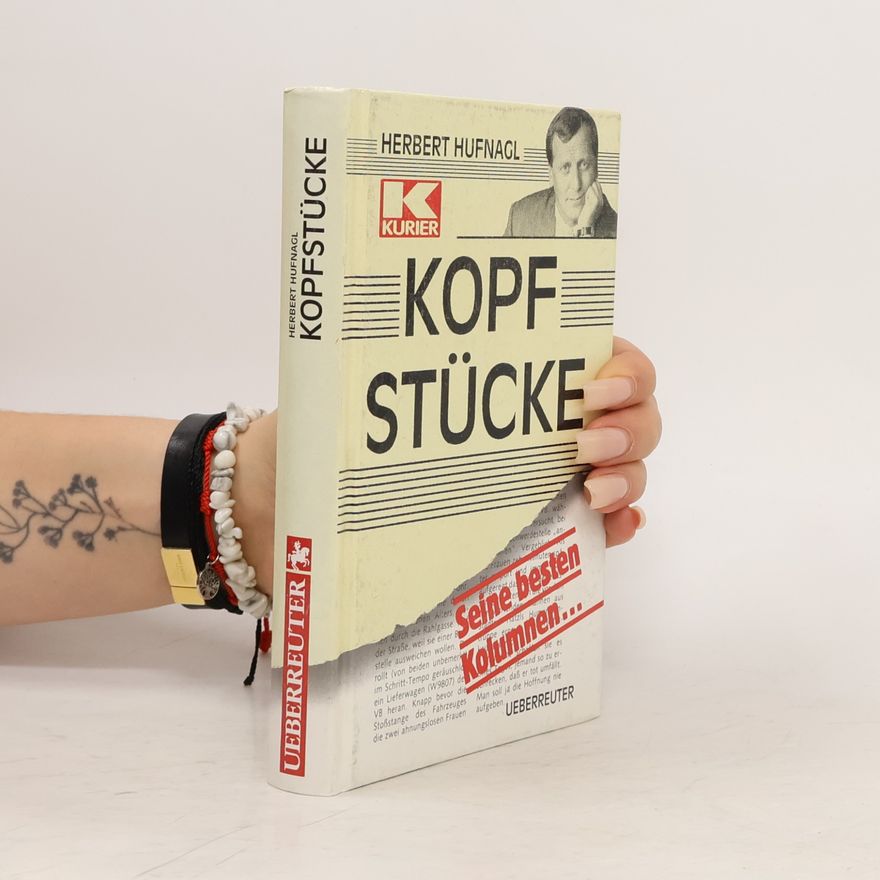Herbert Hufnagl Kopfstücke