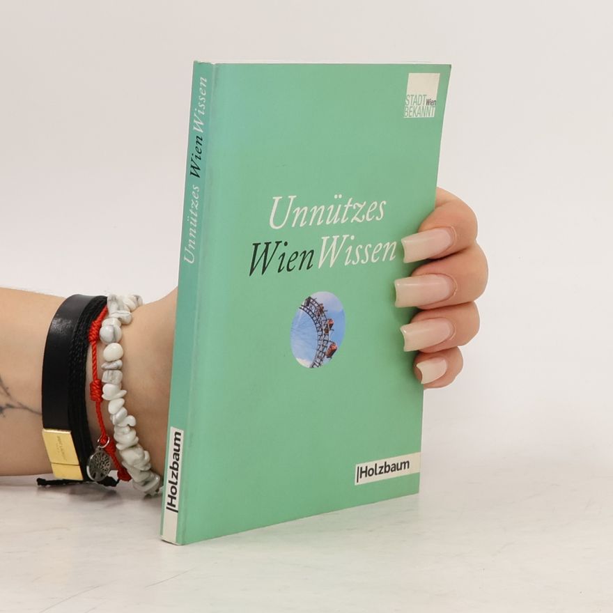 Various authors Unnützes WienWissen