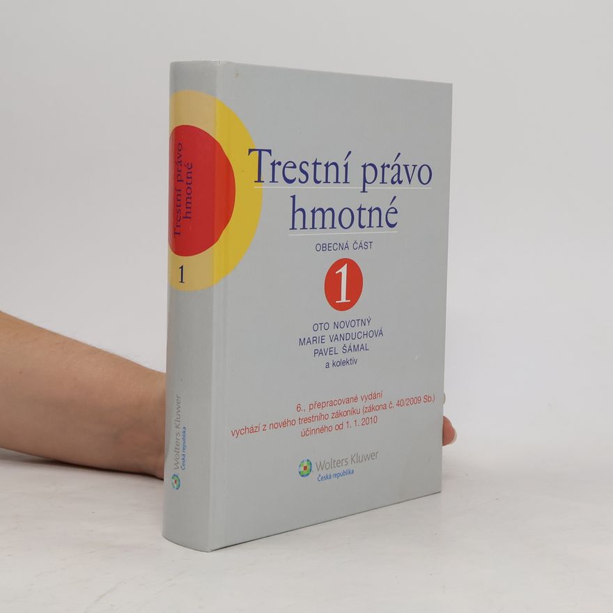Oto Novotný Trestní právo hmotné 1. Obecná část