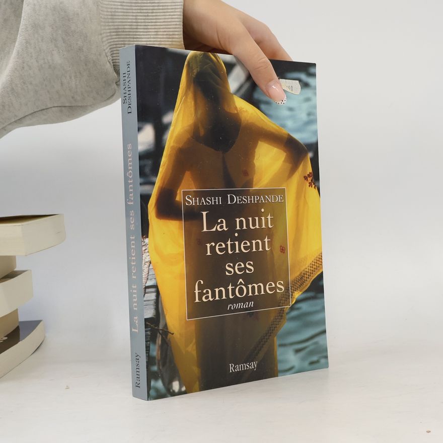 Shashi Deshpande La nuit retient ses fantômes