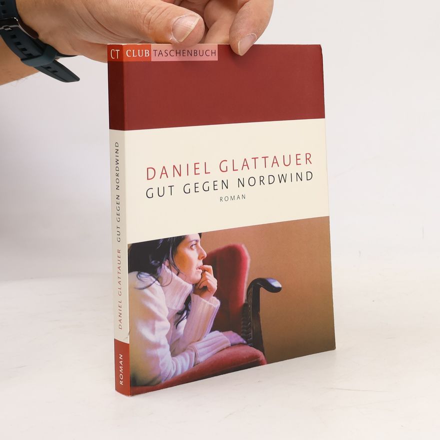 Daniel Glattauer Gut gegen Nordwind