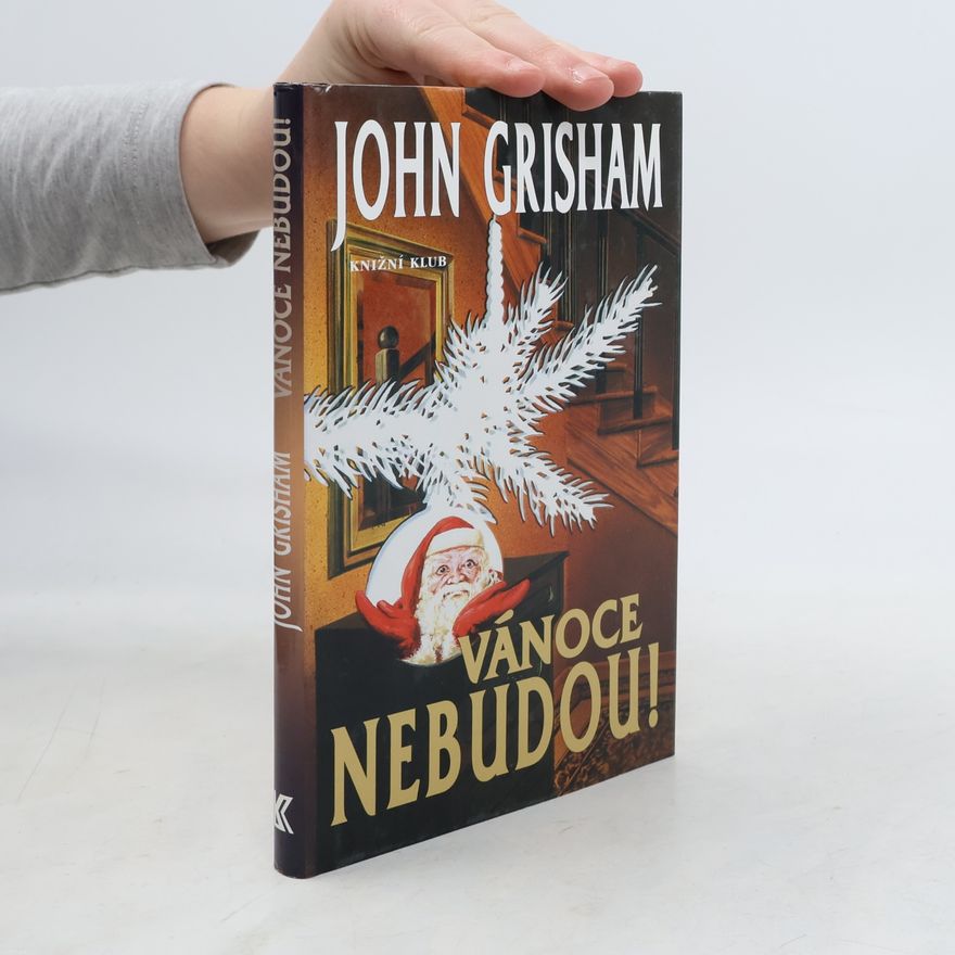 John Grisham Vánoce nebudou!