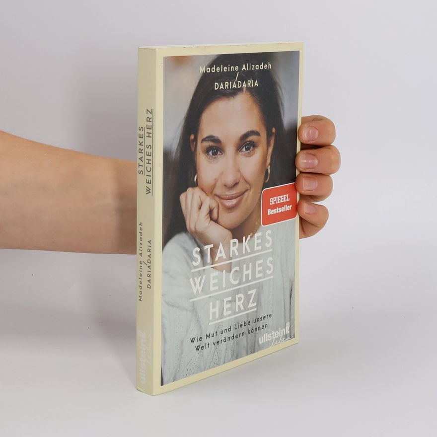 Madeleine Alizadeh Starkes weiches Herz