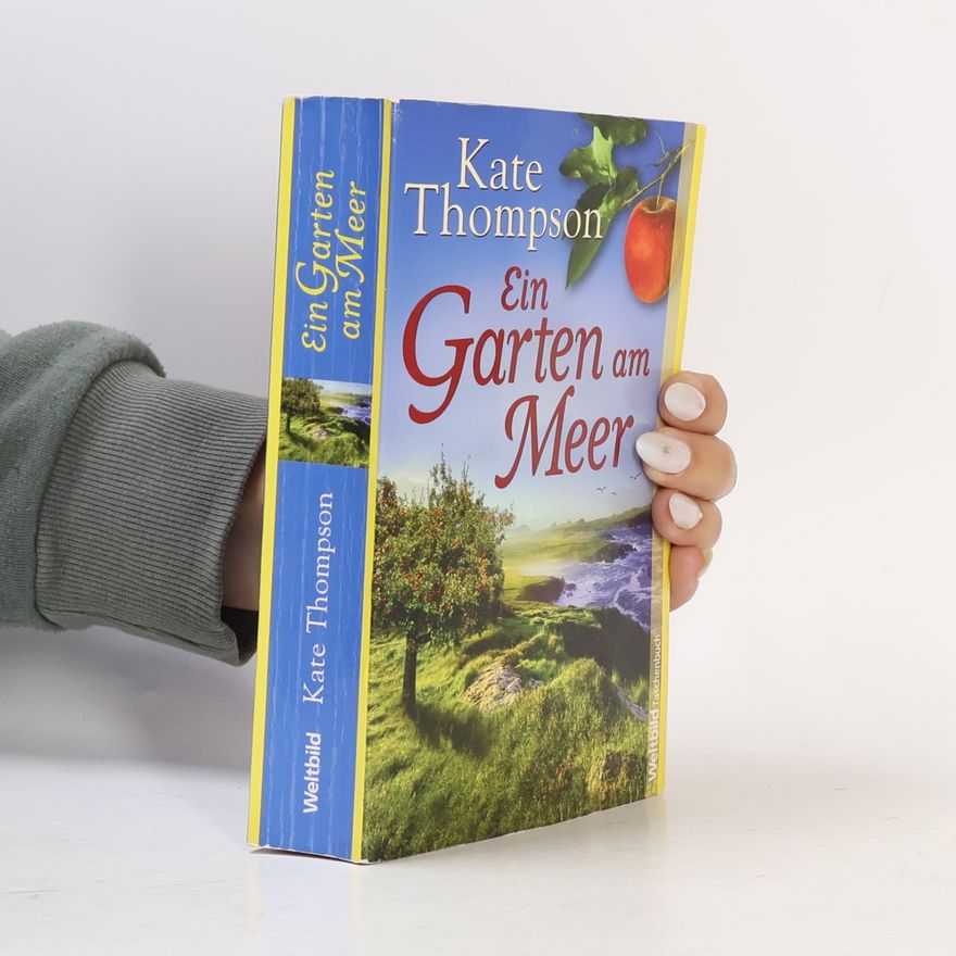 Kate Thompson Ein Garten am Meer