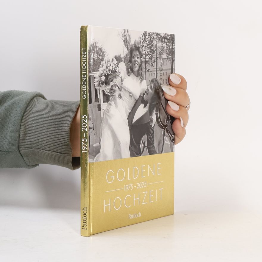 Autorenkollektiv Goldene Hochzeit 1975 - 2025. Jahrgangsbuch zum 50. Hochzeitstag