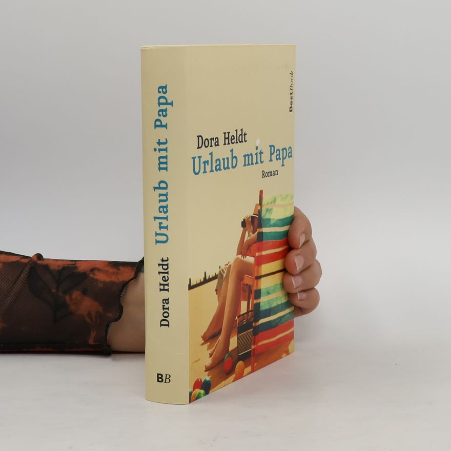 Dora Heldt Urlaub mit Papa