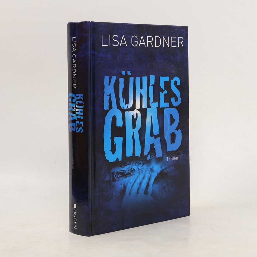 Lisa Gardner Kühles Grab