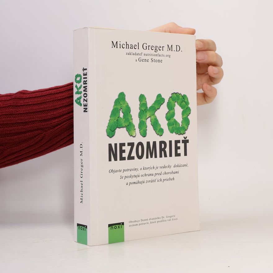 Michael Greger Ako nezomrieť