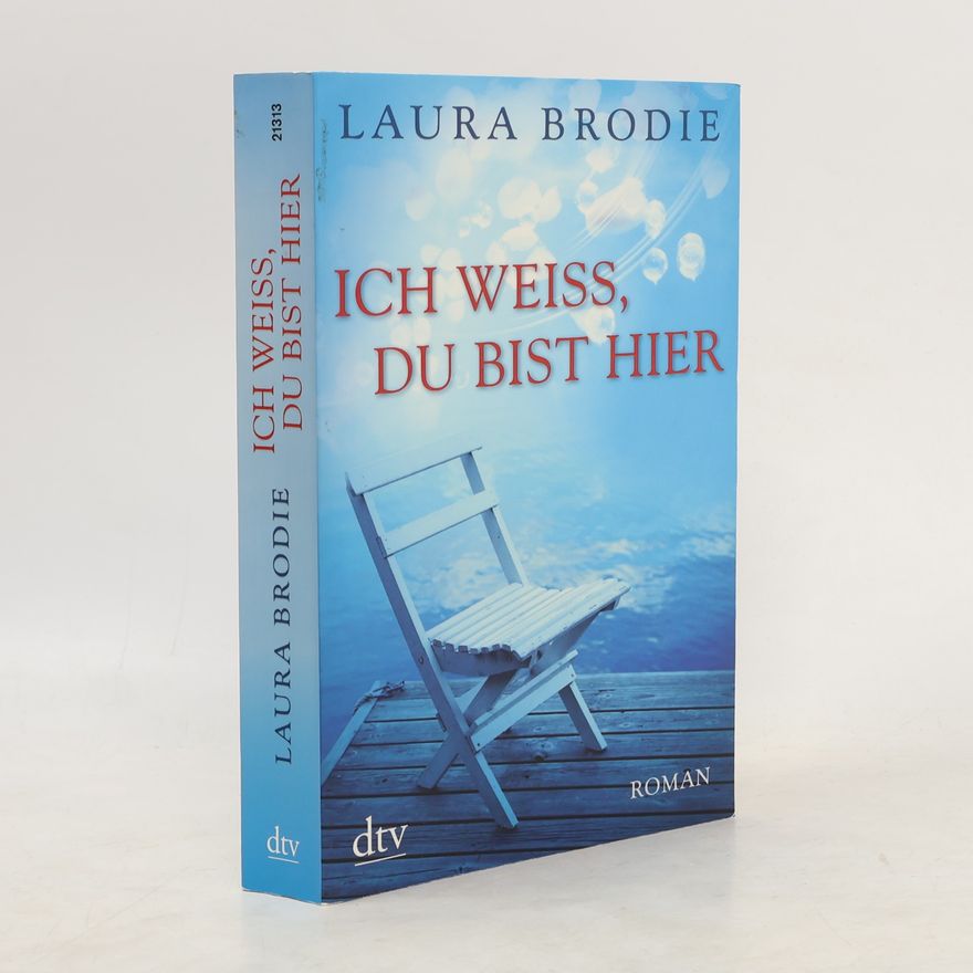 Laura Brodie Ich weiss, du bist hier