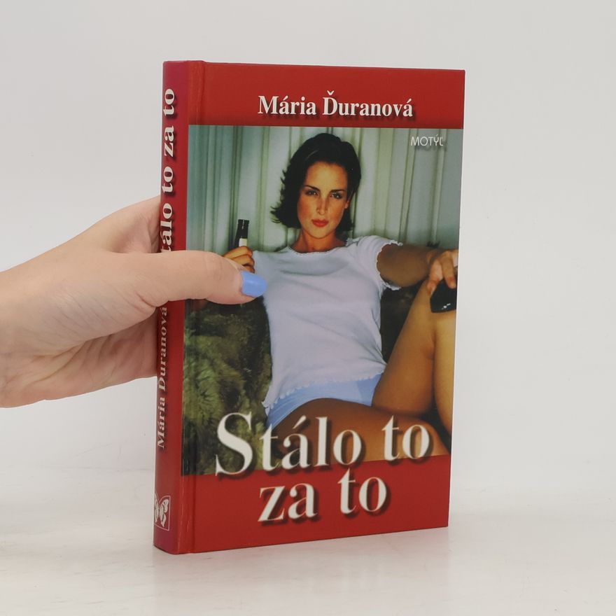 Mária Ďuranová Stálo to za to
