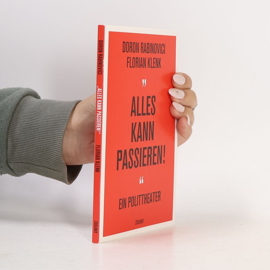 Doron Rabinovici Alles kann passieren!