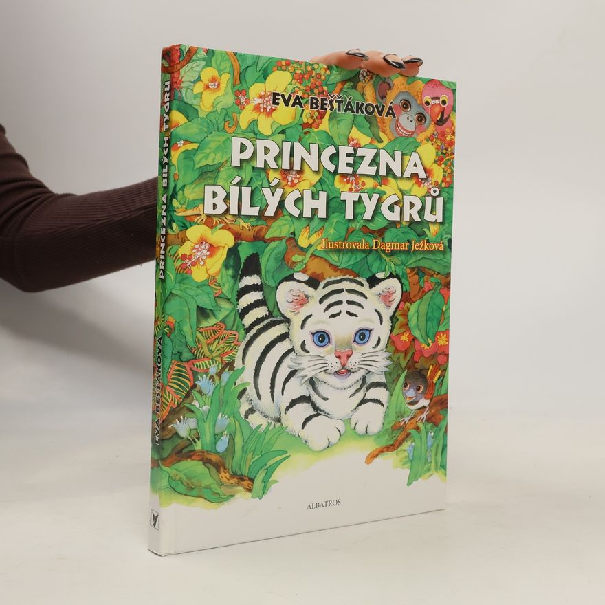 Dagmar Ježková Princezna bílých tygrů