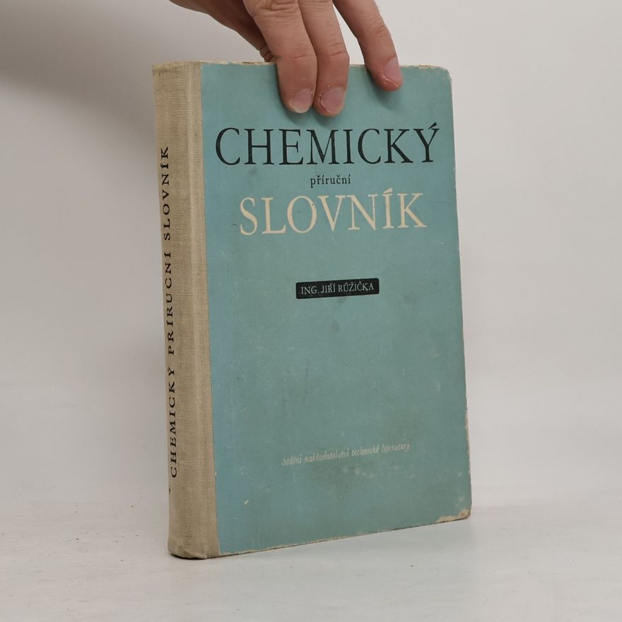 Jiří Růžička Příruční chemický slovník