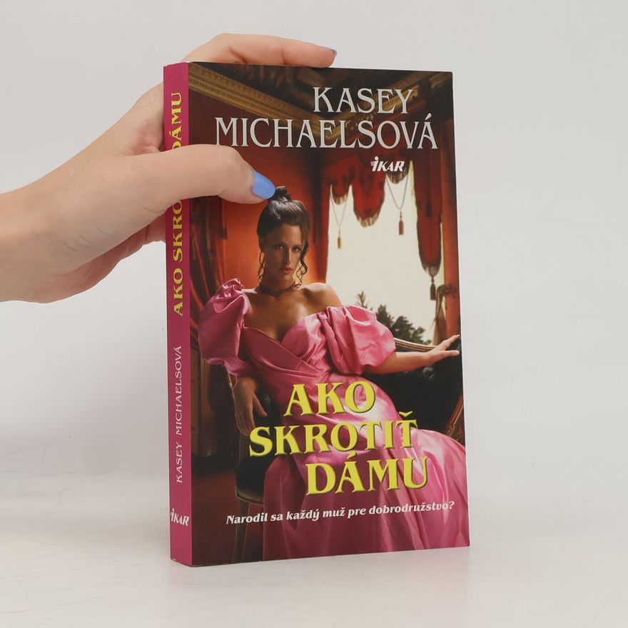 Kasey Michaels Ako skrotiť dámu
