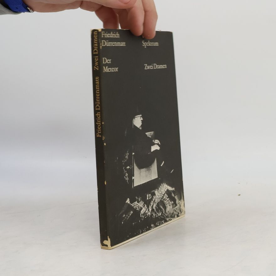 Friedrich Dürrenmatt Zwei Dramen. Frank der fünfte. Der Meteor