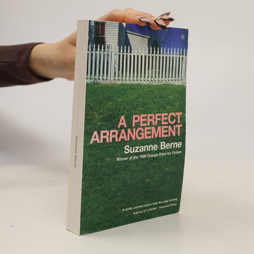 Suzanne Berne A Perfect Arrangement
