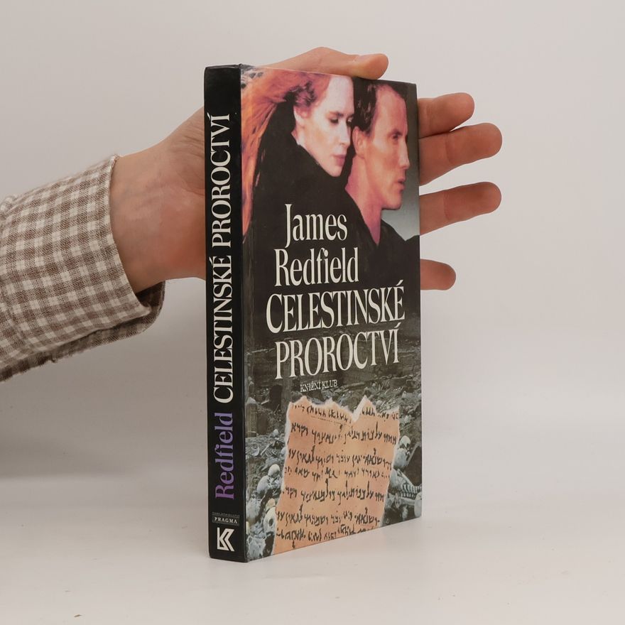 James Redfield Celestinské proroctví
