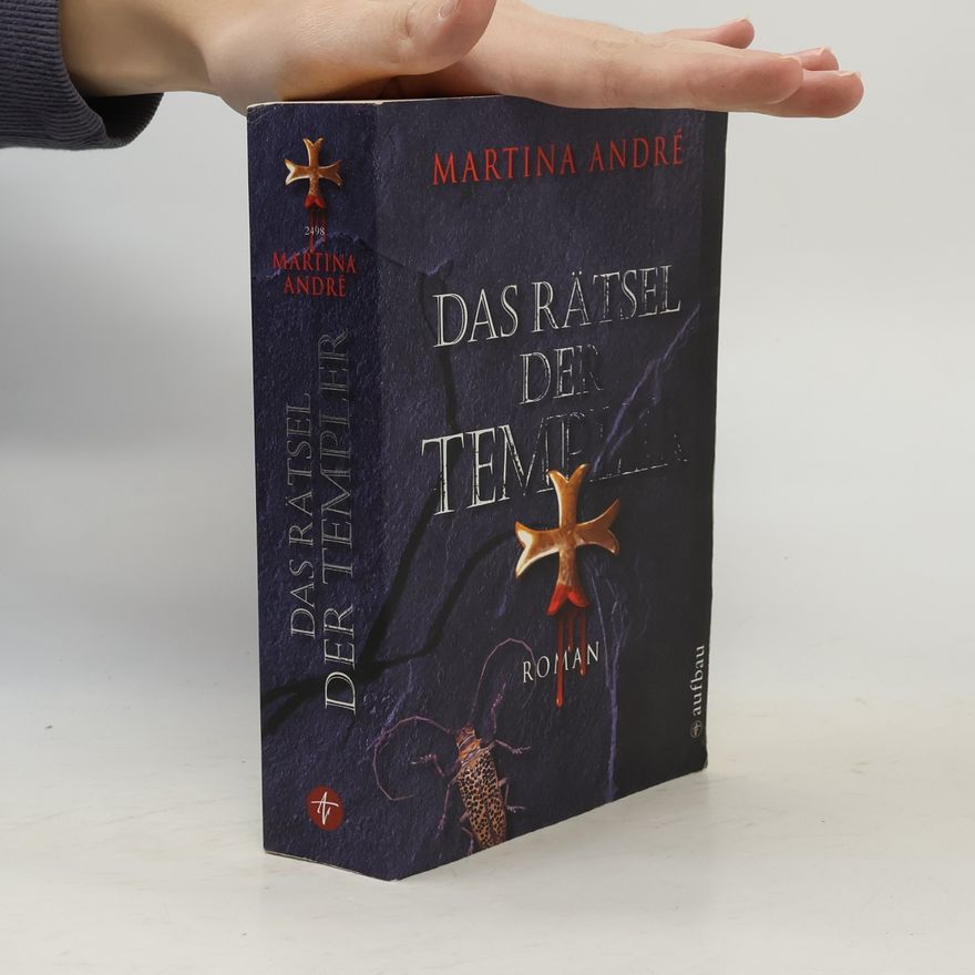 Martina André Das Rätsel der Templer