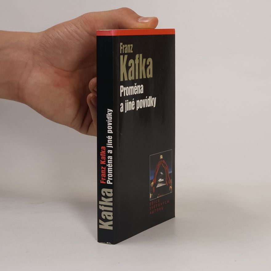 Franz Kafka Proměna a jiné povídky