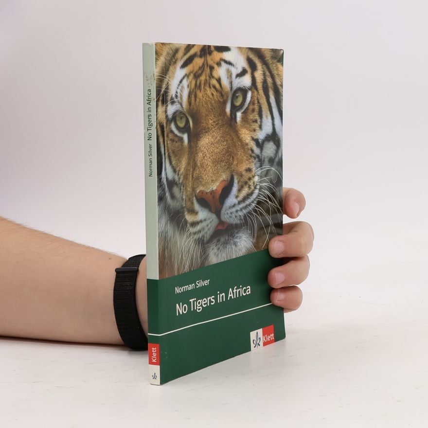 Norman Silver No Tigers in Africa