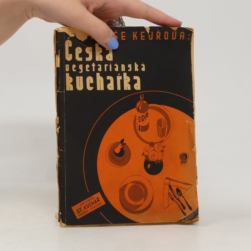 Anuše Kejřová Česká vegetariánská kuchařka