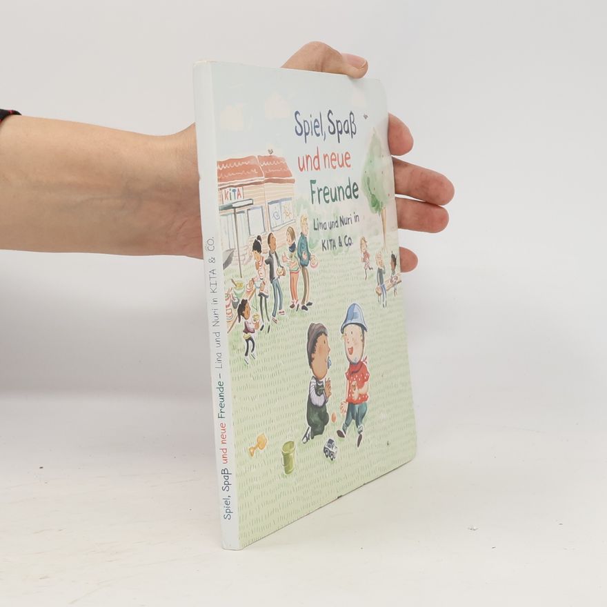 Various authors Spiel, Spaß und neue Freunde