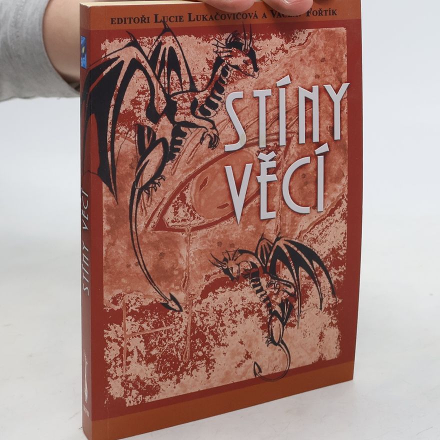 Lucie Lukačovičová Stíny věcí