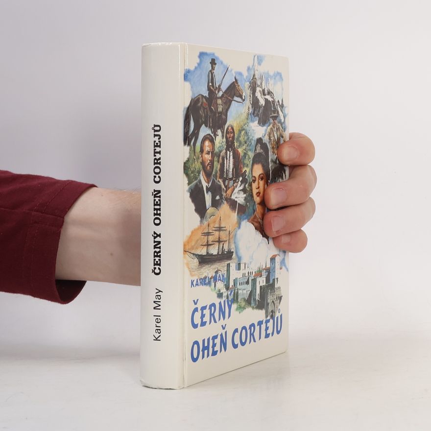 Karl May Černý oheň Cortejů