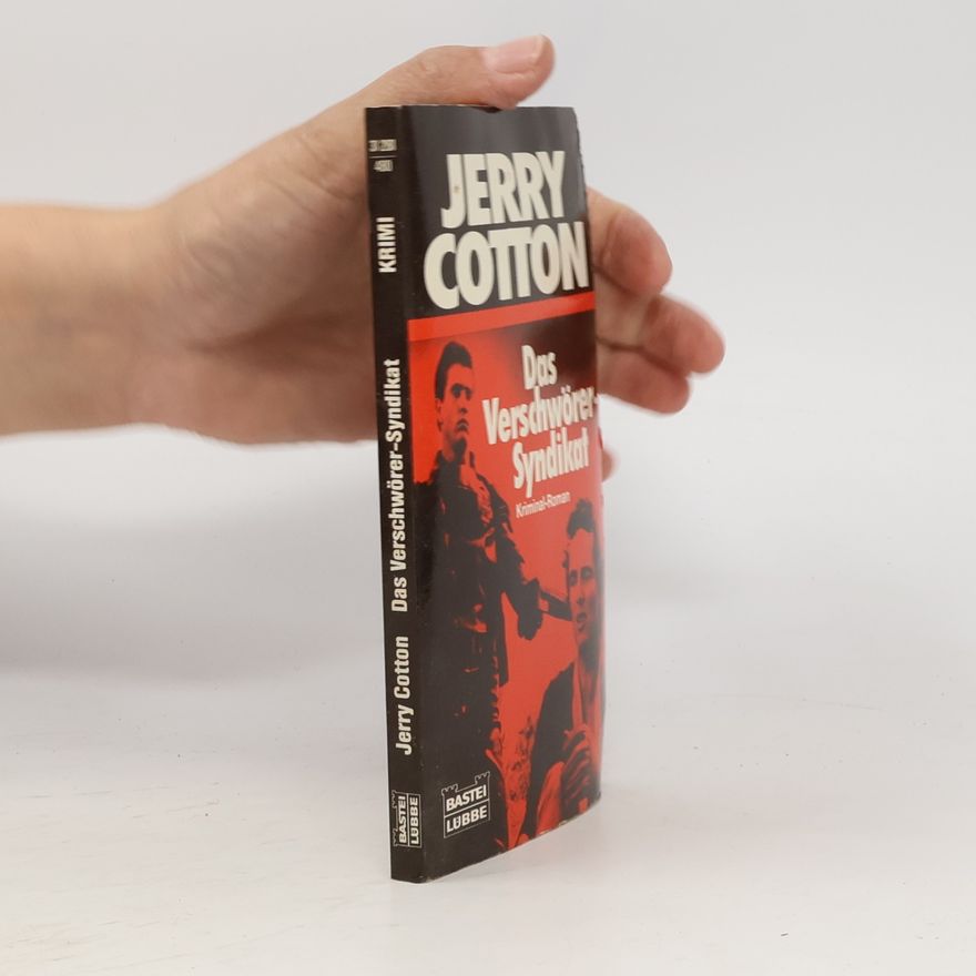 Jerry Cotton Das Verschwörer-Syndikat