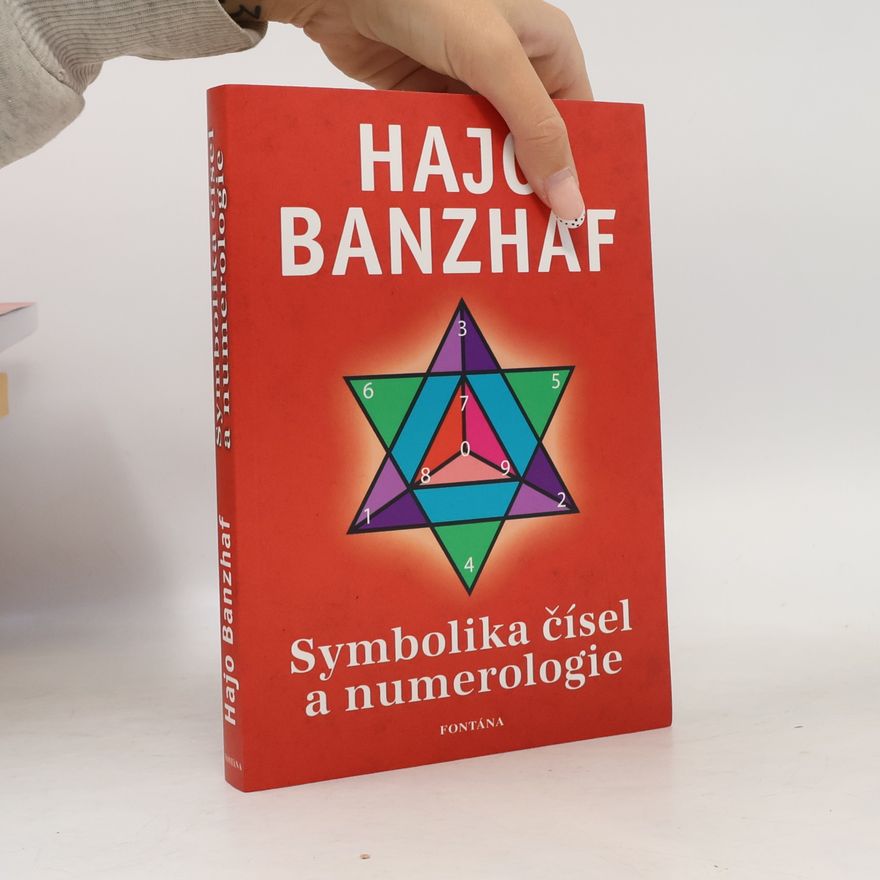 Hajo Banzhaf Symbolika čísel a numerologie